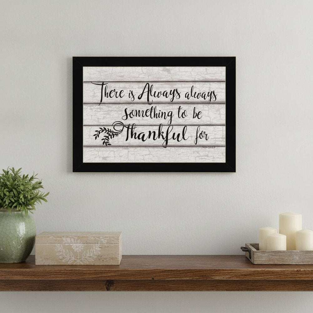Always Thankful 1 Black Framed Print Wall Art