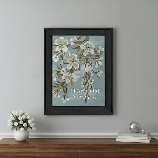 Pray More Worry Less Black Framed Print Wall Art