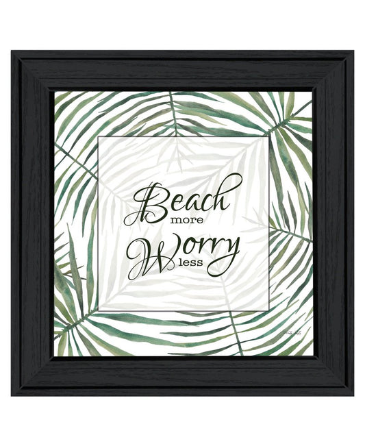 BEACH MORE WORRY LESS Black Framed Print Wall Art