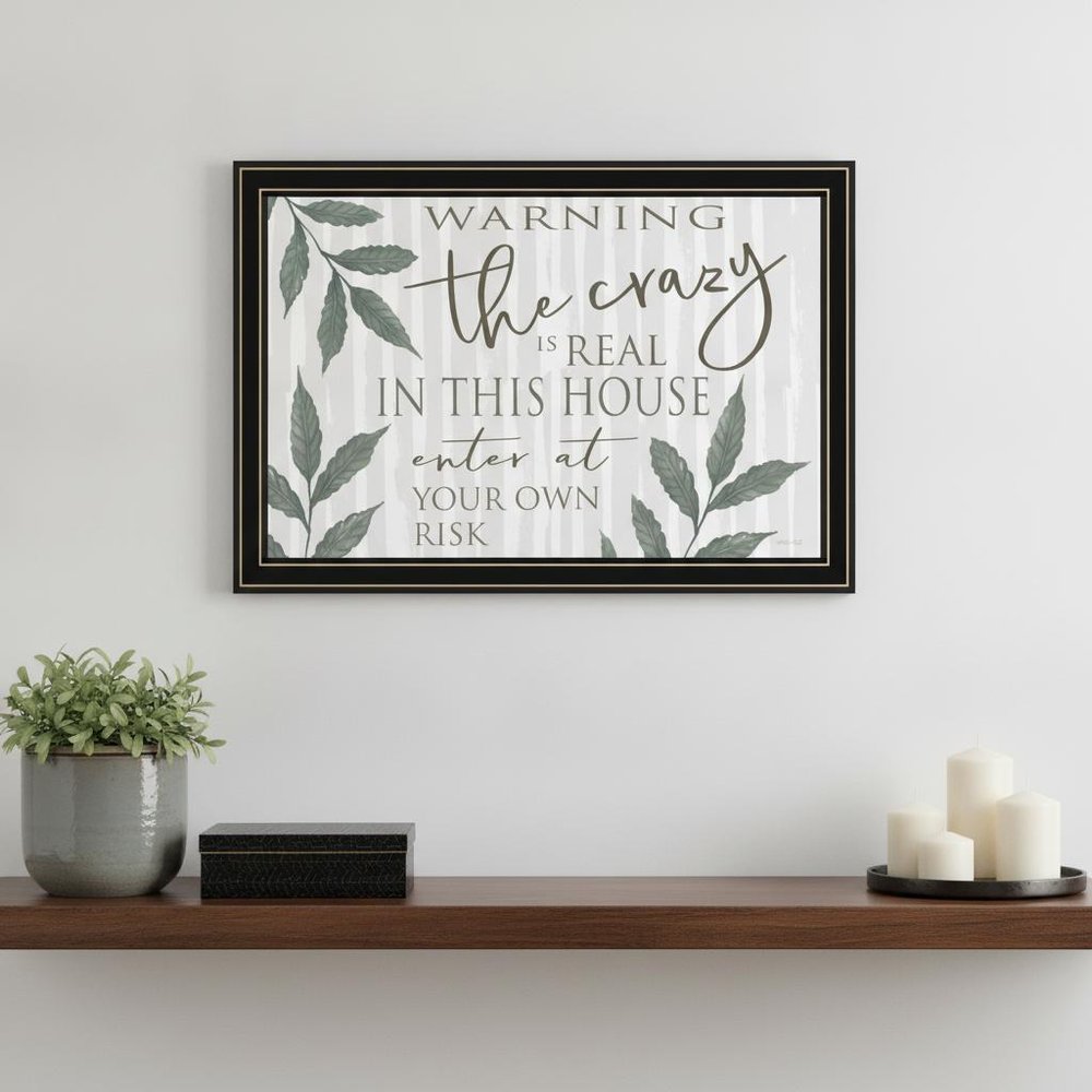 The Crazy is Real Black Framed Print Wall Art