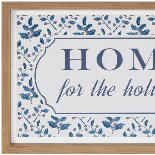 10" X 19" Blue And White Home For The Holidays Wood Framed Art