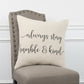 Gray Cream Humble and Kind Throw Pillow