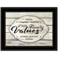 Our Family Values 3 Black Framed Print Wall Art