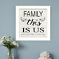 Family This is Us 2 White Framed Print Wall Art
