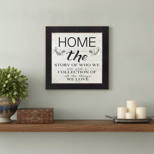 Home the Story of Who We Are Black Framed Print Wall Art