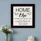 Home the Story of Who We Are Black Framed Print Wall Art