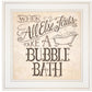When All Else Fails 2 White Framed Print Bathroom Wall Art