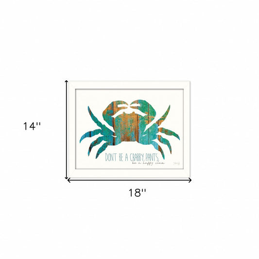 Dont be a Crabby Pants White Framed Print Wall Art