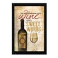 Wine And Sweet Words Black Framed Print Wall Art