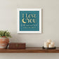 I Love You 2 White Framed Print Wall Art