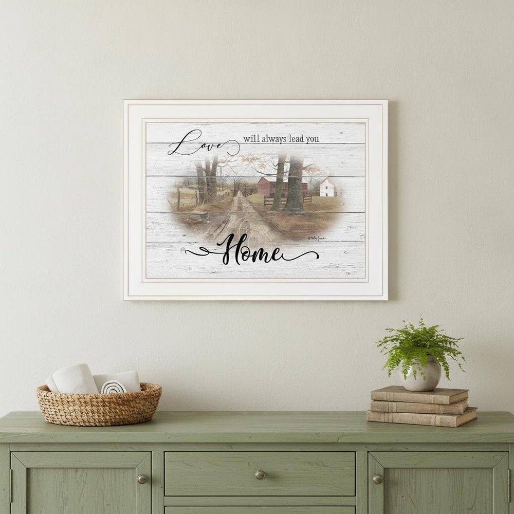 Love Will Always Lead You Home 1 White Framed Print Wall Art