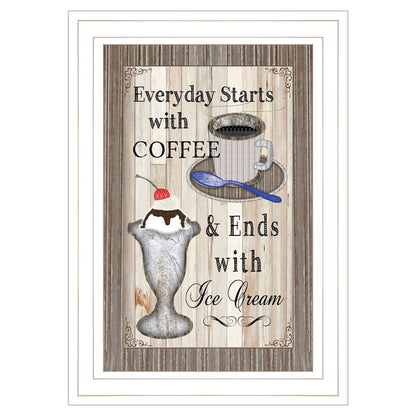 Everyday Starts with Coffee 1 White Framed Print Wall Art