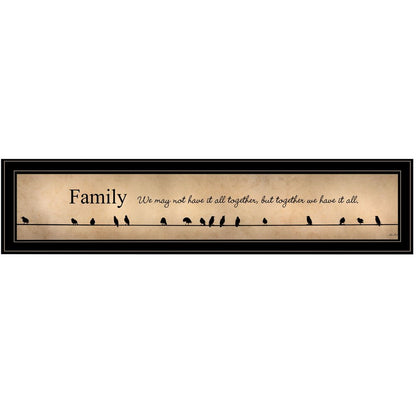 Together we have it all Black Framed Print Wall Art