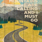 The Mountains are Calling Unframed Print Wall Art