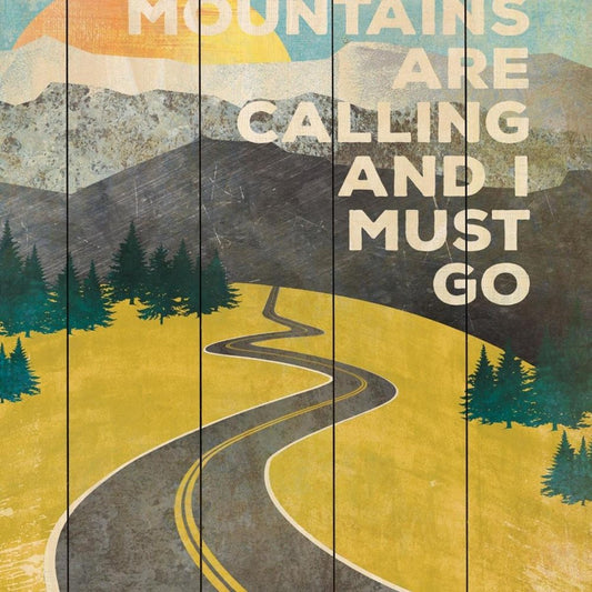 The Mountains are Calling Unframed Print Wall Art