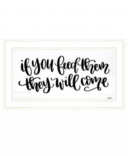 If You Feed Them 1 White Framed Print Wall Art