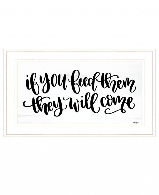 If You Feed Them 1 White Framed Print Wall Art