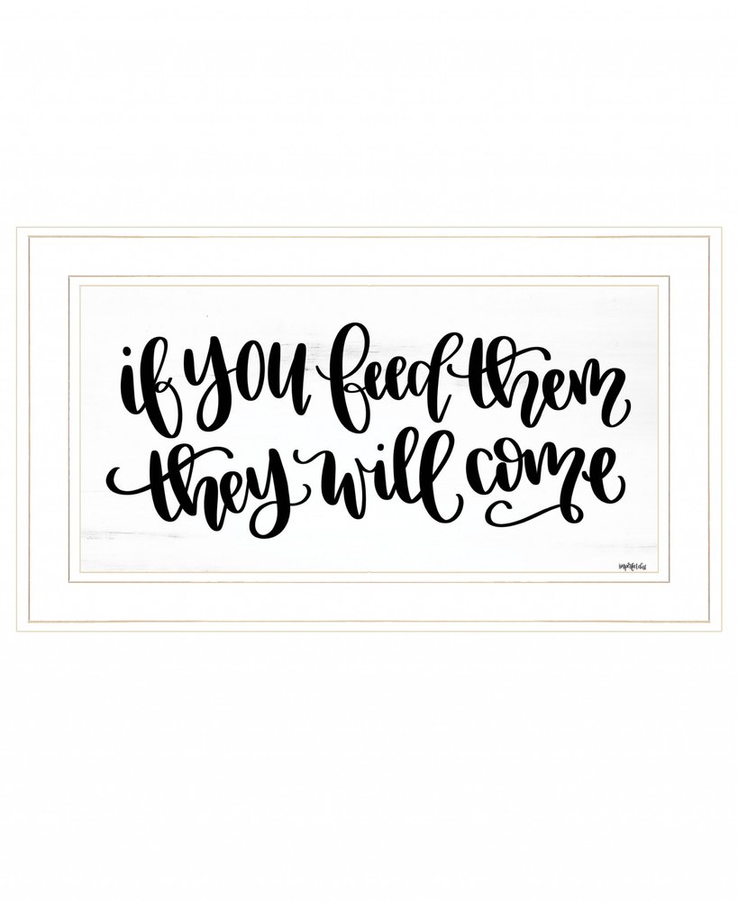 If You Feed Them 1 White Framed Print Wall Art