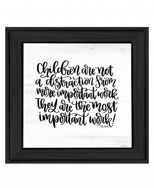 The Most Important Work 3 Black Framed Print Wall Art