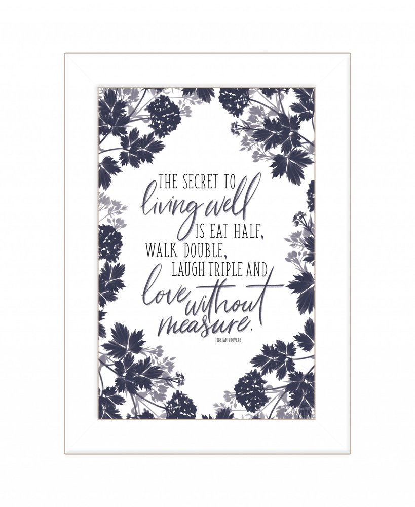 The Secret to Living Well 1 White Framed Print Wall Art