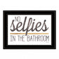 No Selfies in the Bathroom 6 Black Framed Print Bathroom Wall Art