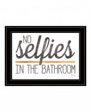 No Selfies in the Bathroom 6 Black Framed Print Bathroom Wall Art