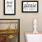 Set Of Two Text Me If You Run Out of Toilet Paper While Seated 1 White Framed Print Wall Art