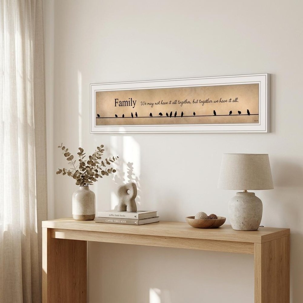 Family Together We Have It All 1 White Framed Print Wall Art