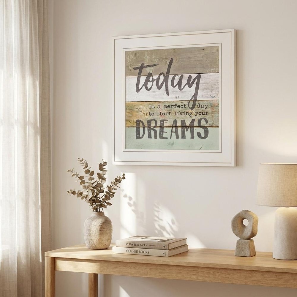 Live Your Dreams Today 1 White Framed Print Wall Art