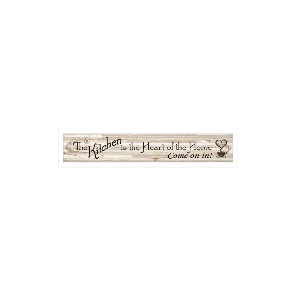 Kitchen Is The Heart of The Home White Framed Print Kitchen Wall Art