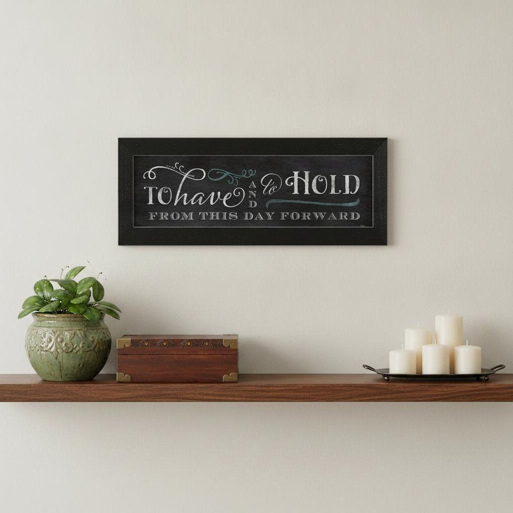 To Have and To Hold 2 Black Framed Print Wall Art