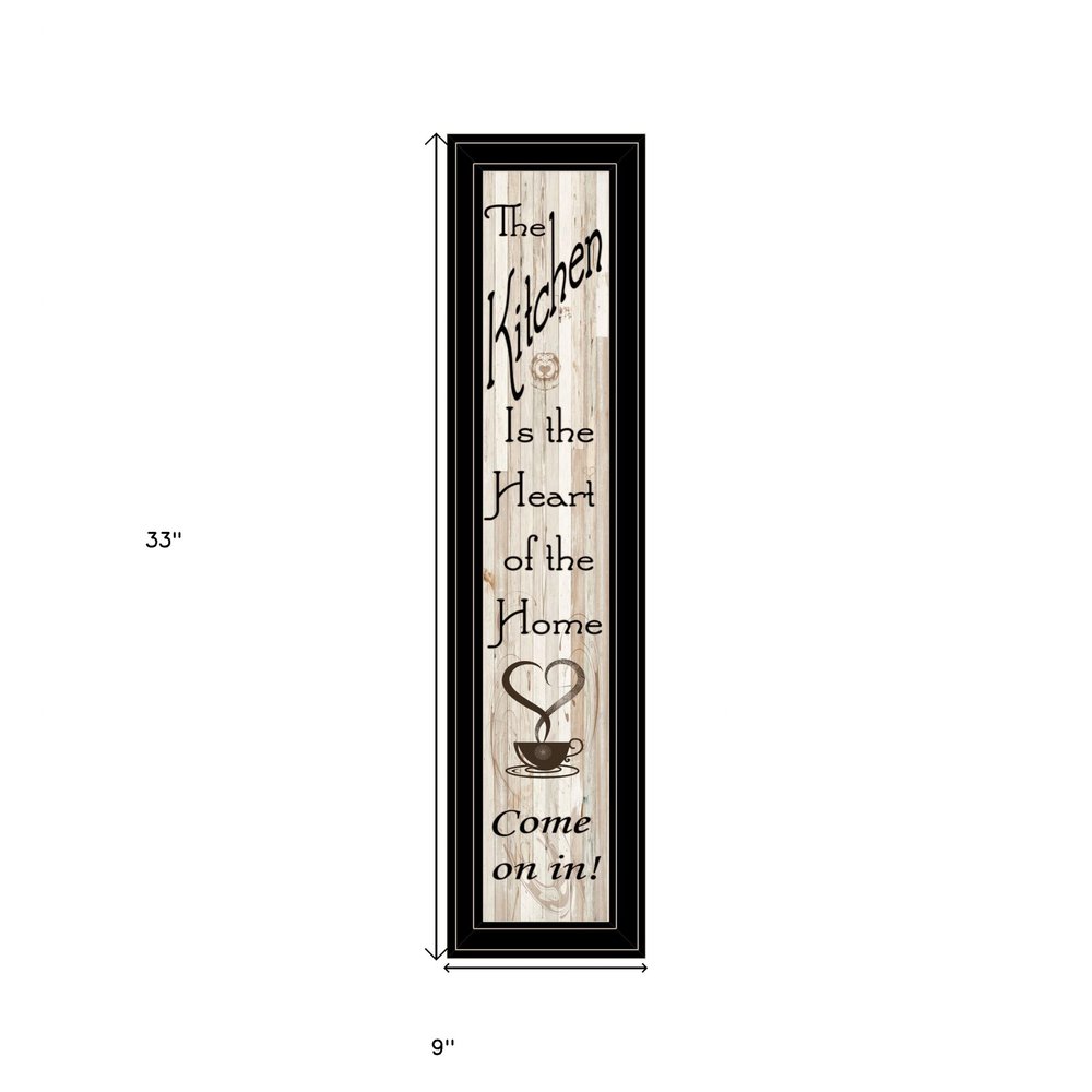 Kitchen is the Heart of the Home 18 Black Framed Wall Art