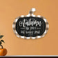 Autumn The Years Last Loveliest Smile Pumpkin Shape Wall Art