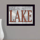 Life is Better at the Lake 3 Black Framed Print Wall Art