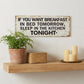 9" X 24" White and Black If You Want Breakfast Wood Wall Decor