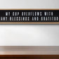 10" X 25" Natural Black And White Sentiment Plaque Wood Wall Decor