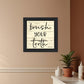 Brush your Teeth Black Framed Print Bathroom Wall Art