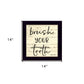 Brush your Teeth Black Framed Print Bathroom Wall Art