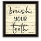 Brush your Teeth Black Framed Print Bathroom Wall Art