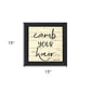 Comb Your Hair Black Framed Print Bathroom Wall Art