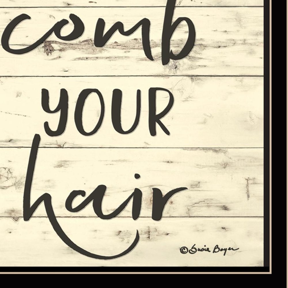 Comb Your Hair Black Framed Print Bathroom Wall Art