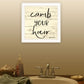 Comb Your Hair Black Framed Print Bathroom Wall Art