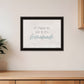 It's Homemade Black Framed Print Wall Art