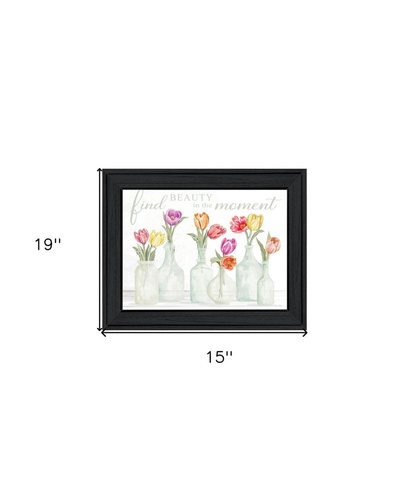FIND BEAUTY IN THE MOMENT Black Framed Print Wall Art