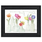 Live Life in Full Color Tulips Black Framed Print Wall Art