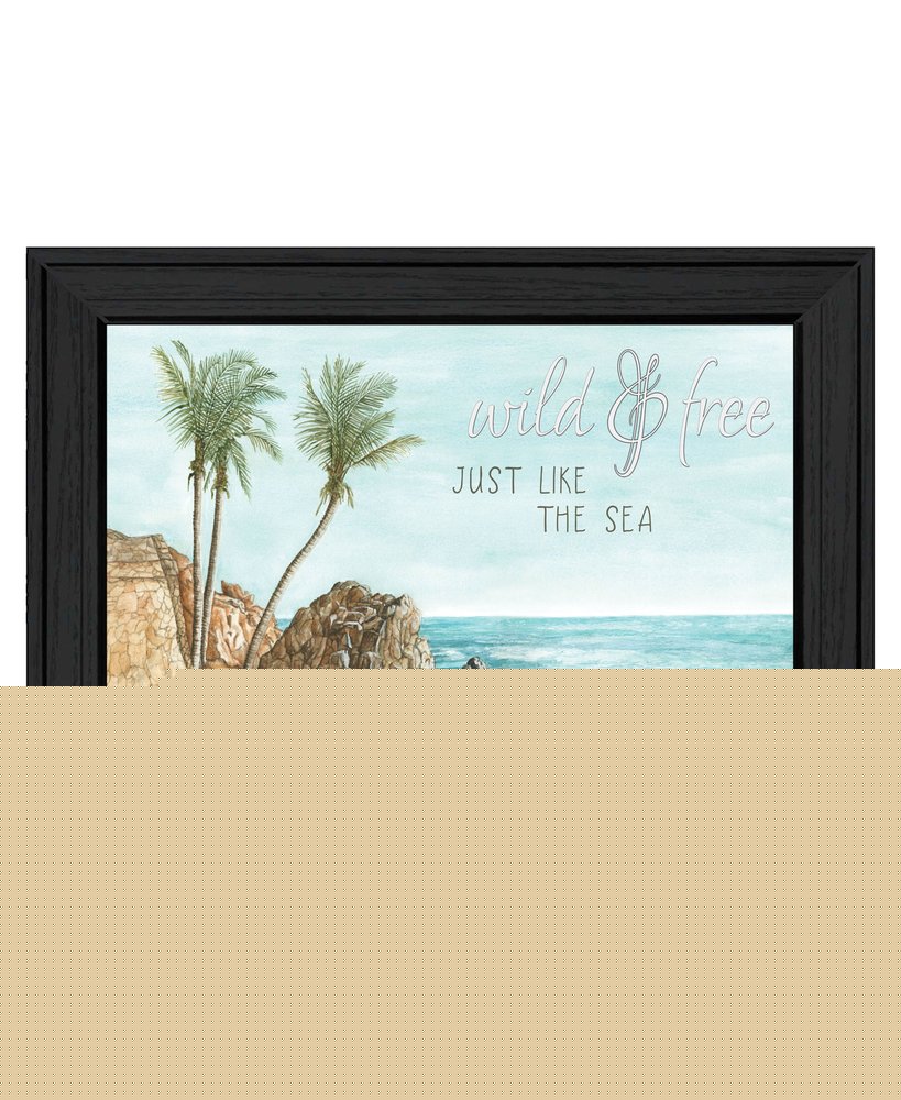WILD AND FREE JUST LIKE THE SEA Black Framed Print Wall Art