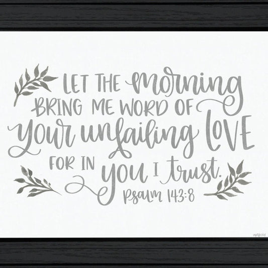 Your Unfailing Love Black Framed Print Wall Art