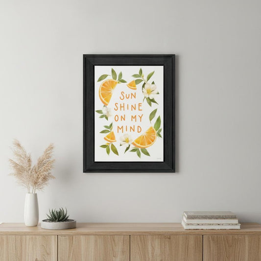 Sun Shine on My Mind Black Framed Print Wall Art