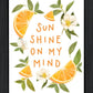 Sun Shine on My Mind Black Framed Print Wall Art