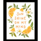 Sun Shine on My Mind Black Framed Print Wall Art